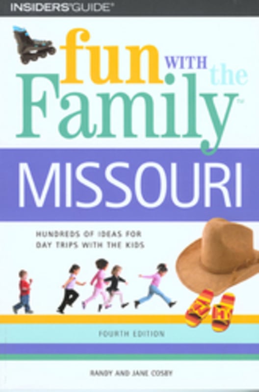 Fun with the Family Missouri - 4th edition