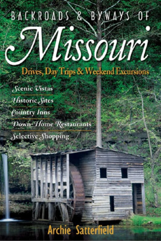 Backroads And Byways Of Missouri