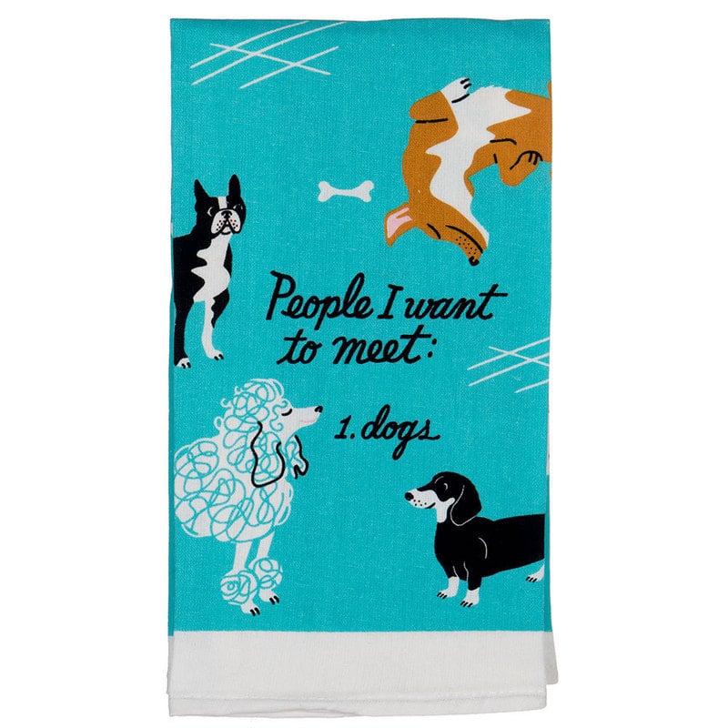 Blue Q Dish Towel - People I Want To Meet Dogs