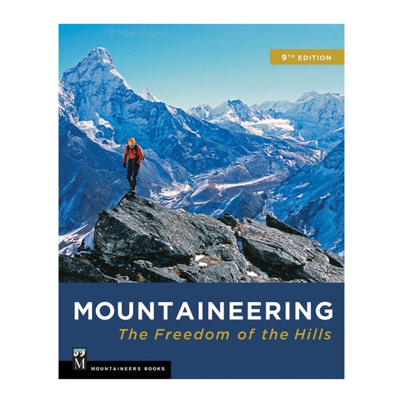 Mountaineering: Freedom of Hills - 9th Edition